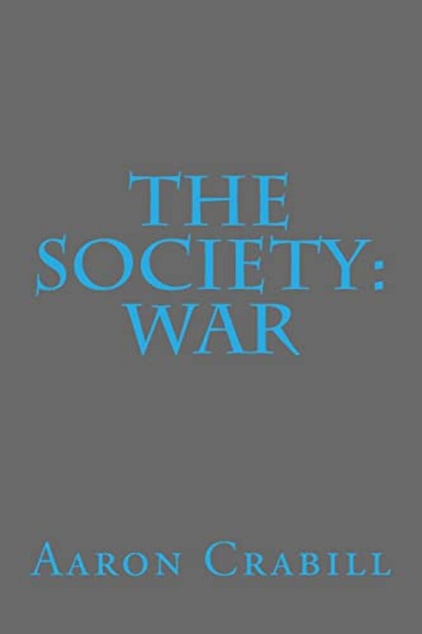The Society: War-..