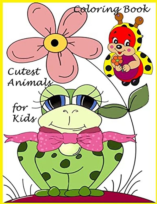 Cutest Animal Coloring Book For Kids: Coloring Book For Kids, Boys And Girls/Activity Book/Art Book/Practice Book-..