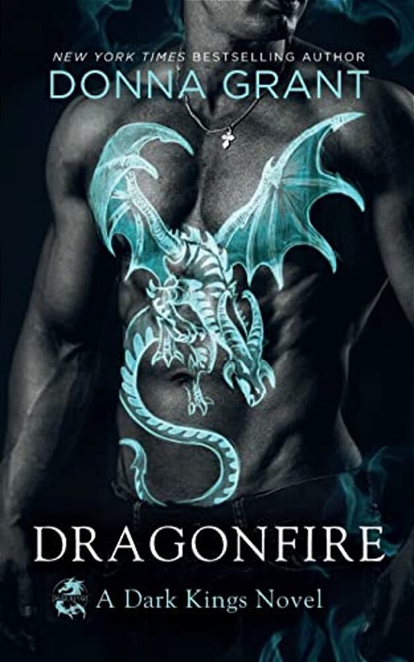 Dragonfire: A Dark Kings Novel-..