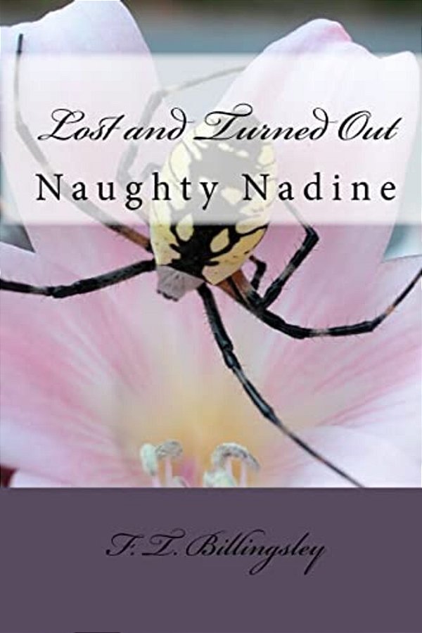 Lost And Turned Out: Naughty Nadine-..