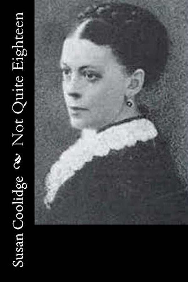 Not Quite Eighteen-..