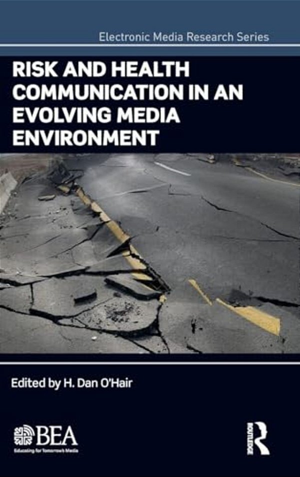 Risk And Health Communication In An Evolving Media Environment-..