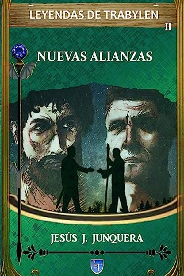 Leyendas De Trabylen: Nuevas Alianzas-..