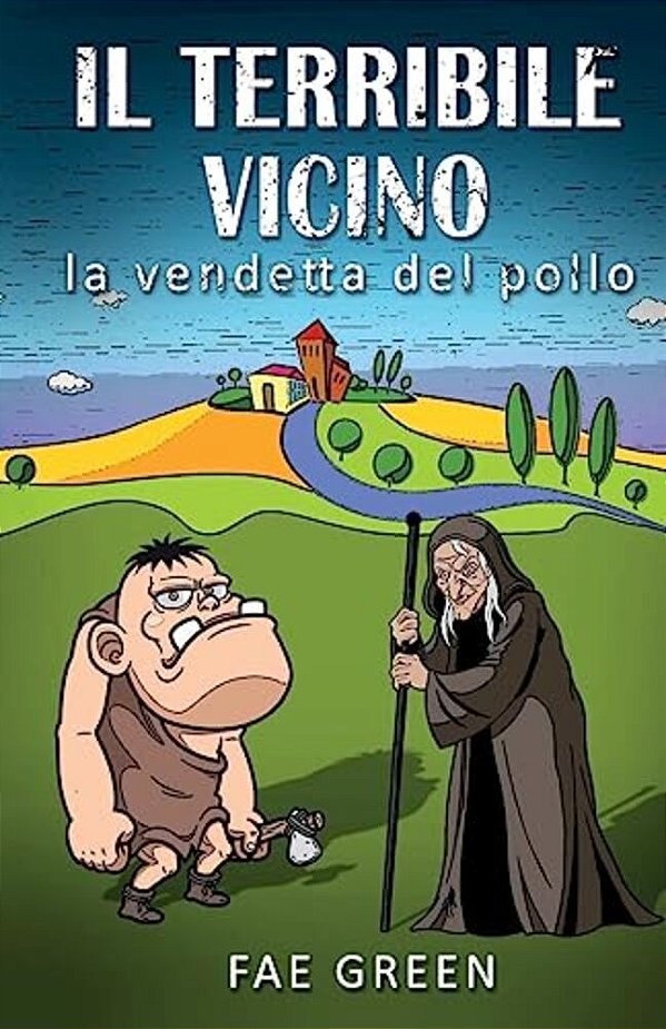 La Vendetta Del Pollo: Il Terribile Vicino-..