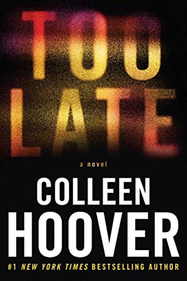Too Late: Definitive Edition-..