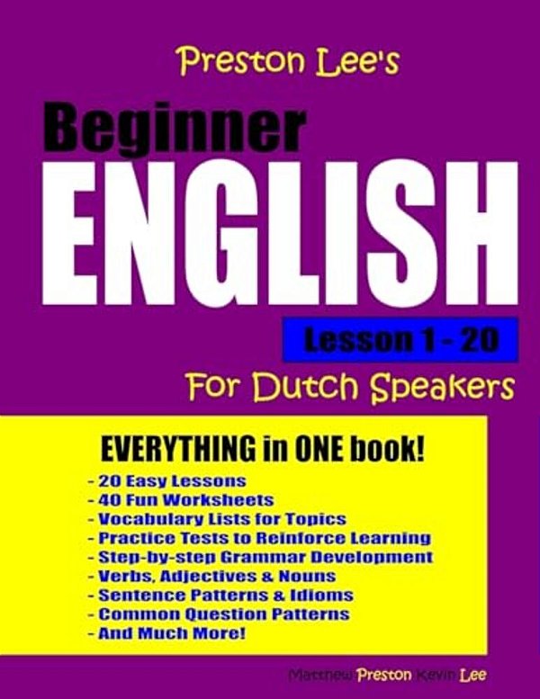 Preston Lee's Beginner English Lesson 1 - 20 For Dutch Speakers-..