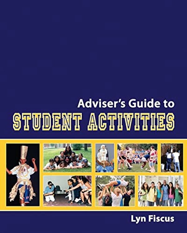 Adviser's Guide To Student Activities-..