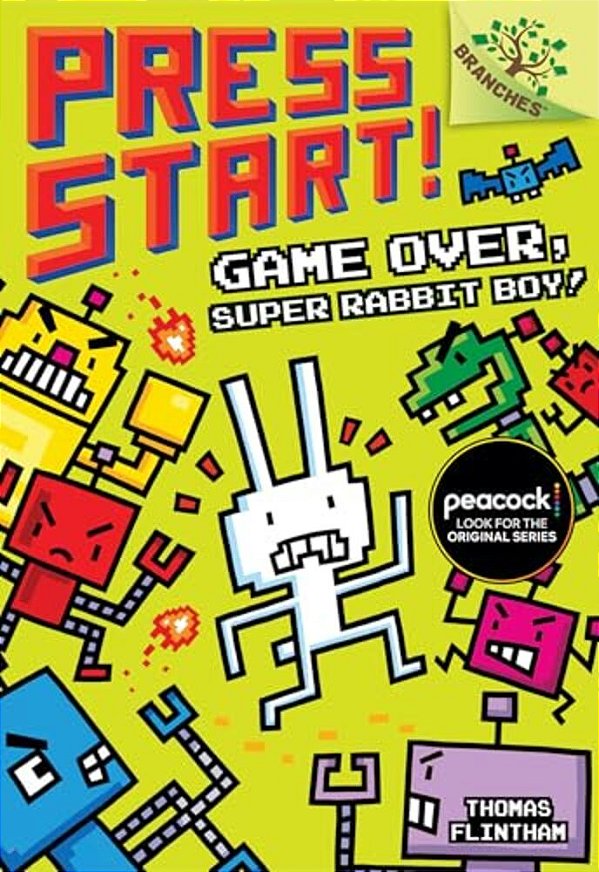 Game Over, Super Rabbit Boy!: A Branches Book (Press Start! #1): Volume 1-..
