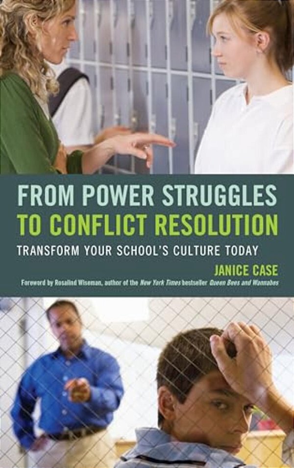 From Power Struggles To Conflict Resolution: Transform Your School's Culture Today-..
