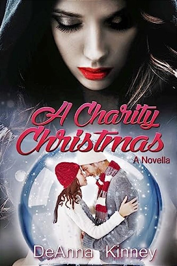 A Charity Christmas: A Charity Series Holiday Novella-..