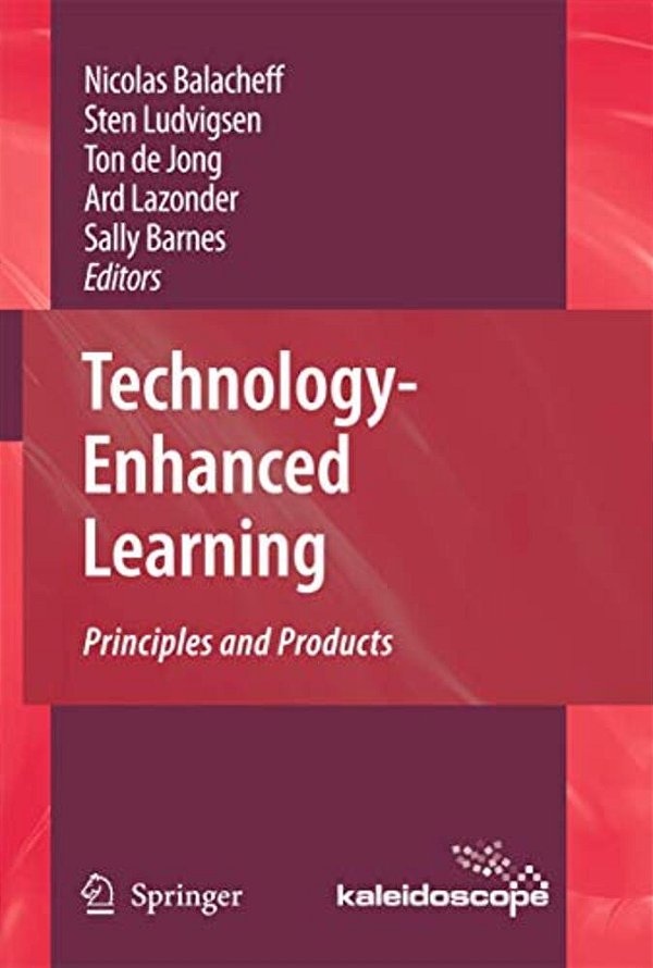 Technology-Enhanced Learning: Principles And Products-..