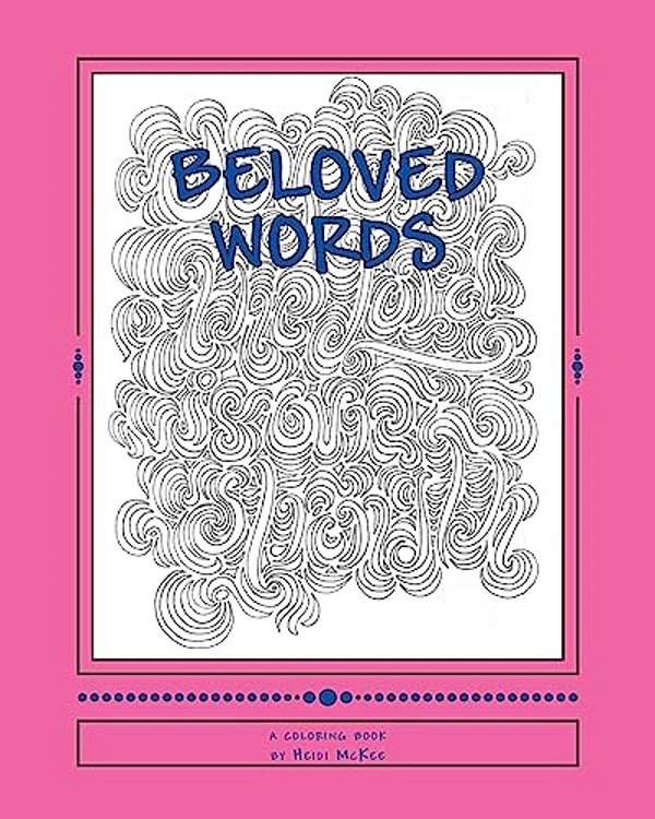 Beloved Words: Coloring God's Word-..
