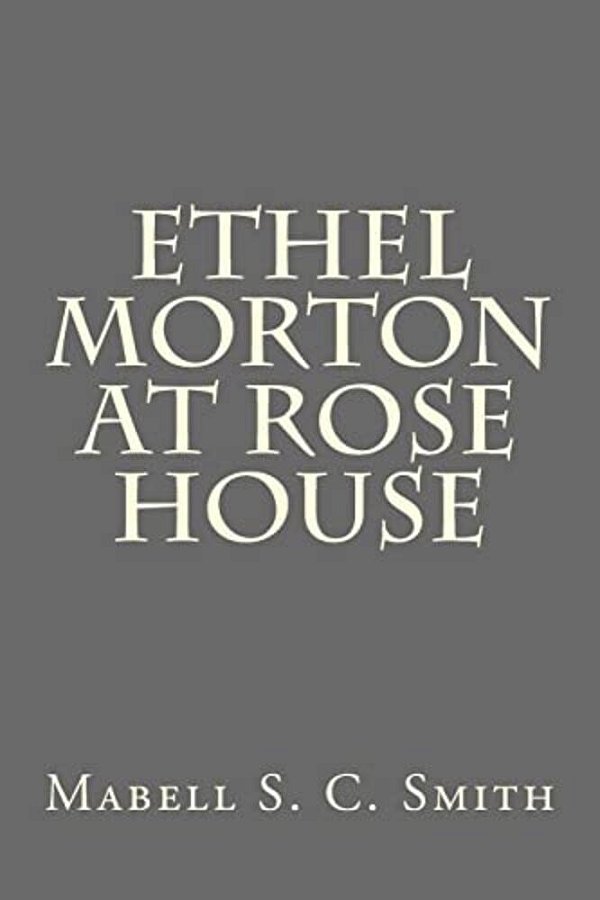 Ethel Morton At Rose House-..