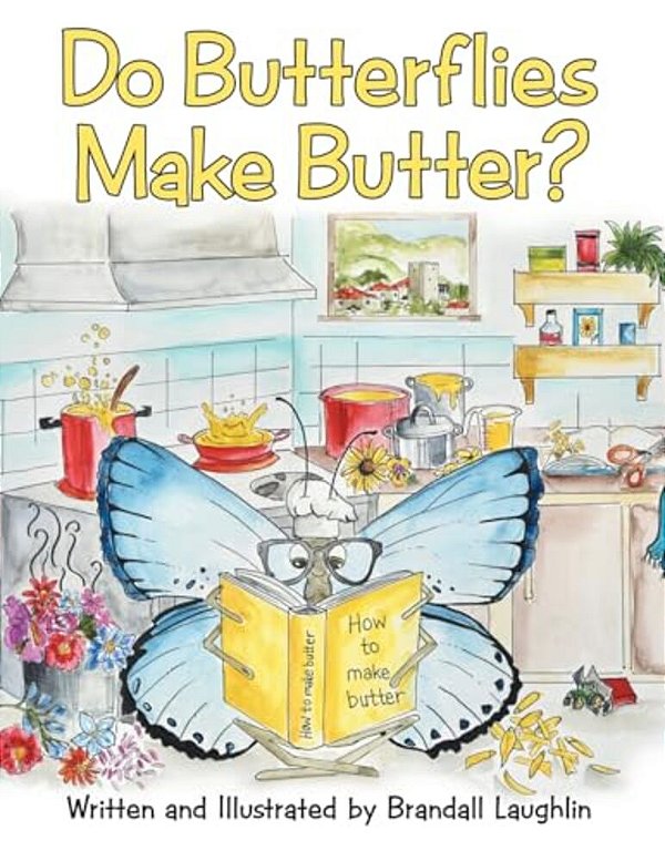 Do Butterflies Make Butter?-..