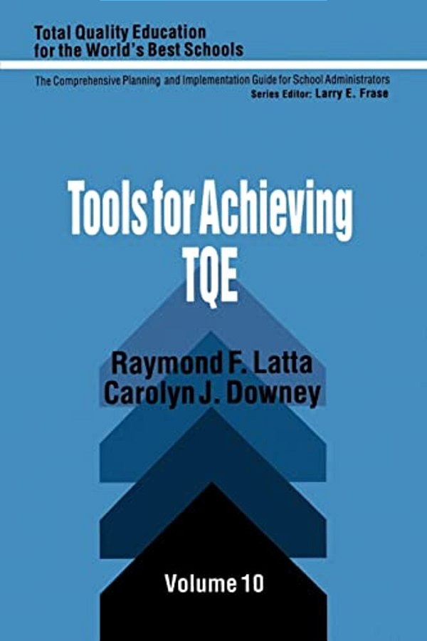 Tools For Achieving Total Quality Education-..