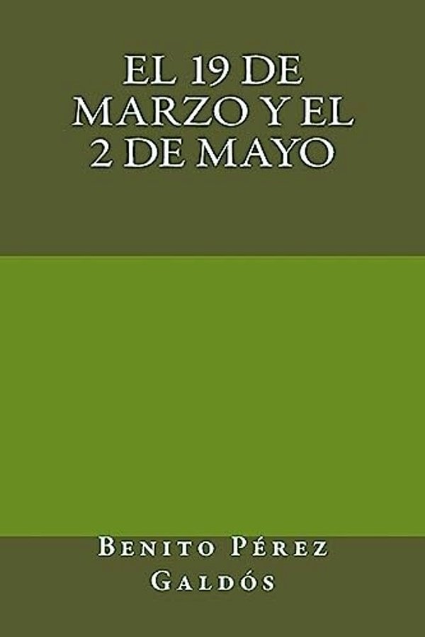 El 19 De Marzo Y El 2 De Mayo-..