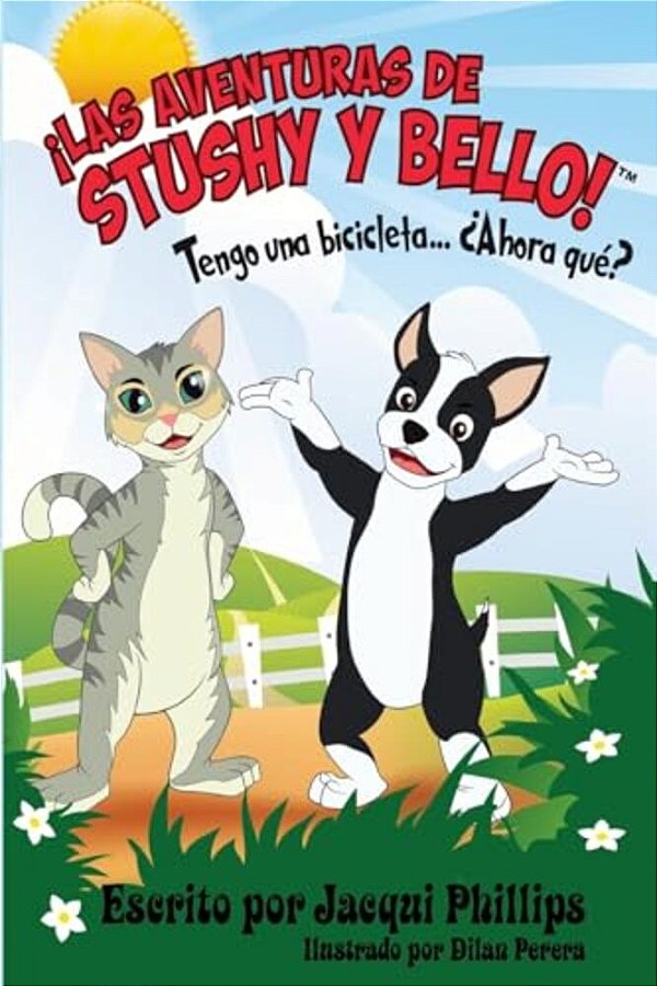 Ilas Aventuras De Stushy Y Bello!: Tengo Una Bicicleta-..