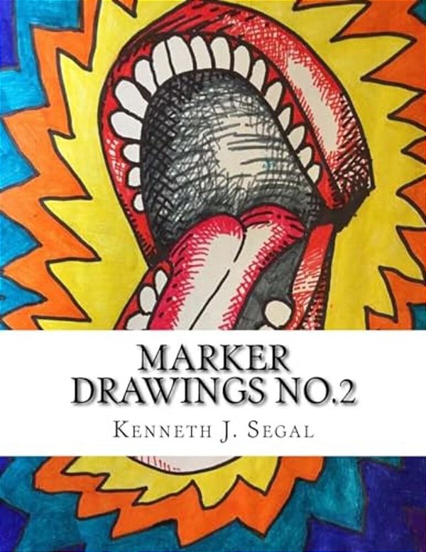 Marker Drawings No.2: An Ongoing Collection. -..