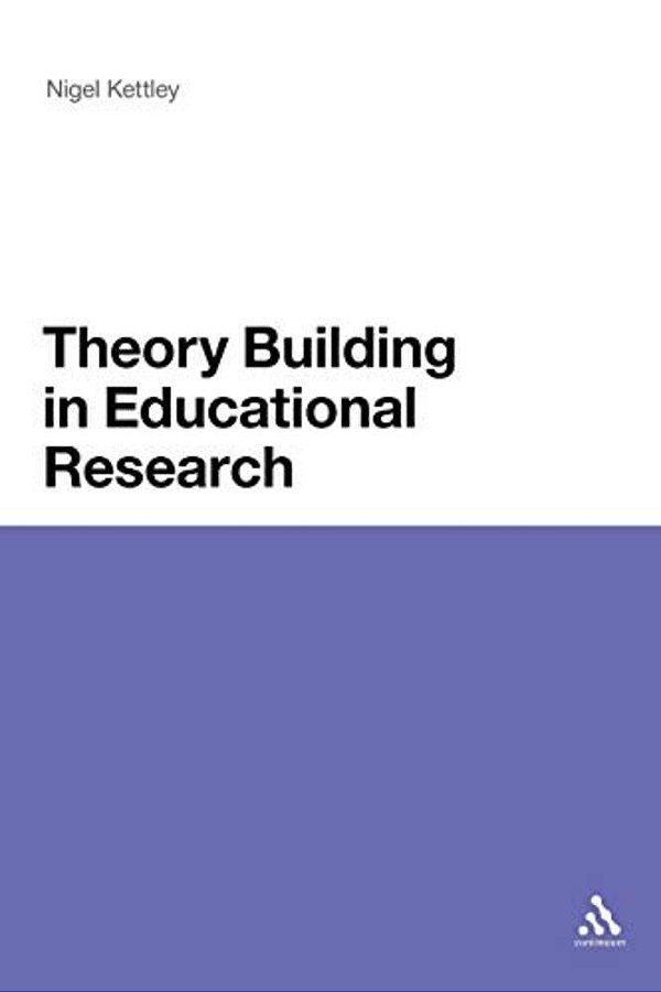 Theory Building In Educational Research-..