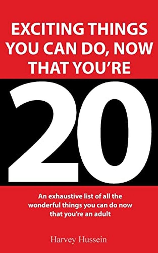 Novelty Book - Exciting Things You Can Do, Now That You'Re 20: The Book Is A Joke, But The Humor Is Priceless-..