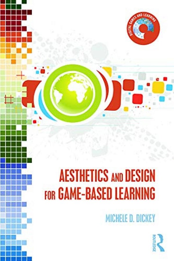 Aesthetics And Design For Game-Based Learning-..