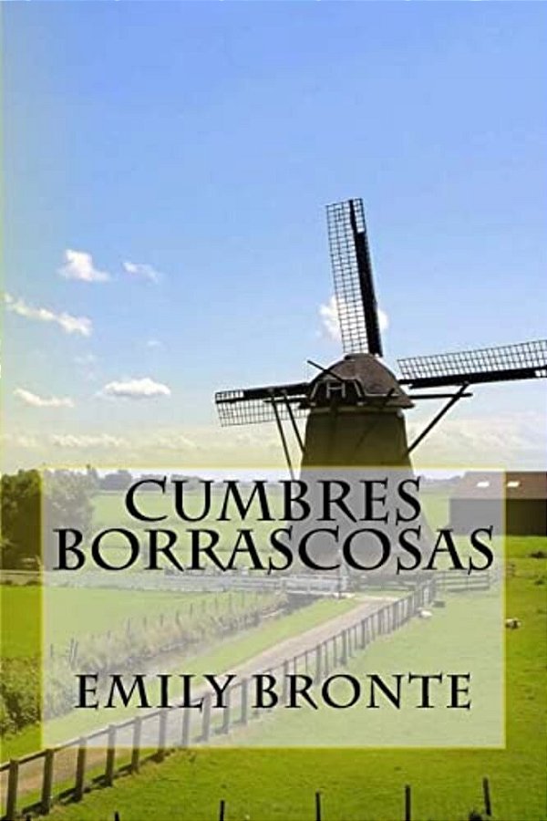 Cumbres Borrascosas (Spanish) Edition-..