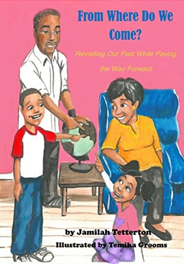 From Where Do We Come?: Revisiting Our Past While Paving The Way Forward-..