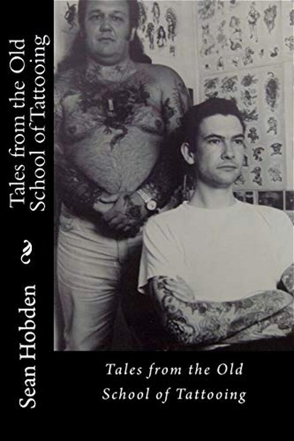 Tales From The Old School Of Tattooing-..