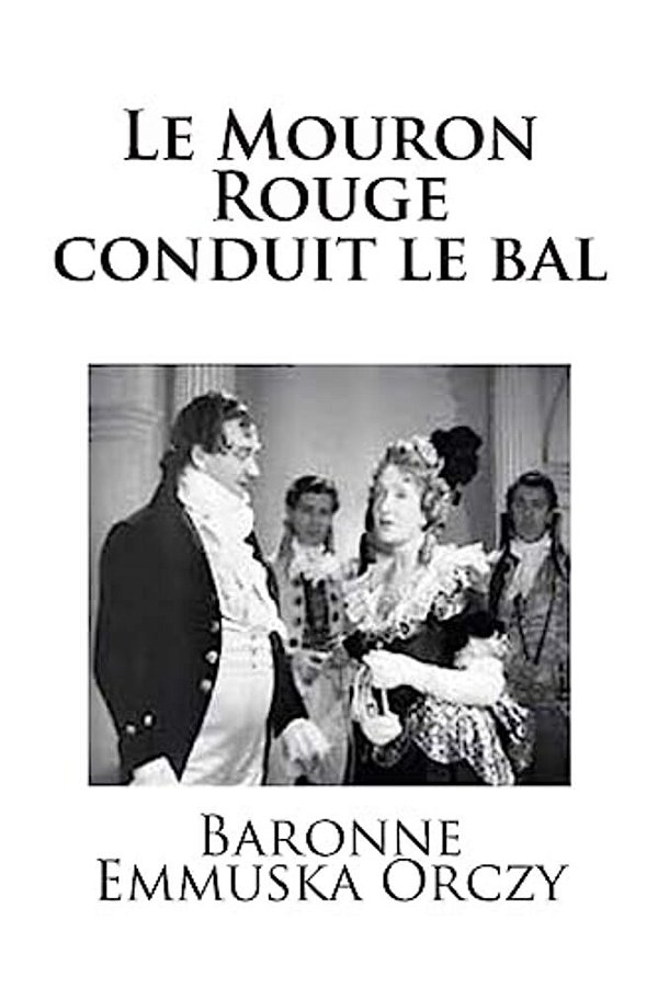 Le Mouron Rouge Conduit Le Bal-..