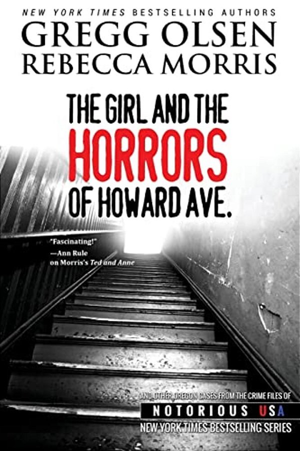 The Girl And The Horrors Of Howard Avenue: Oregon, Notorious USA-..