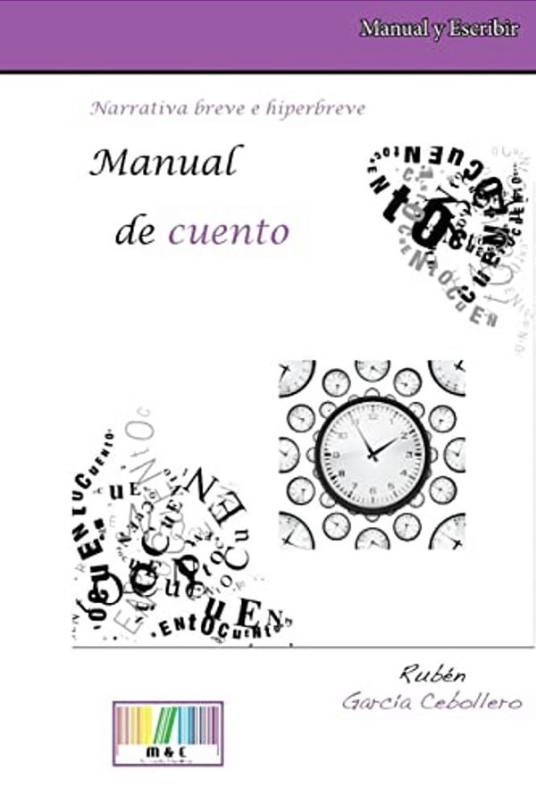 Manual De Cuento. Narrativa Breve E Hiperbreve-..