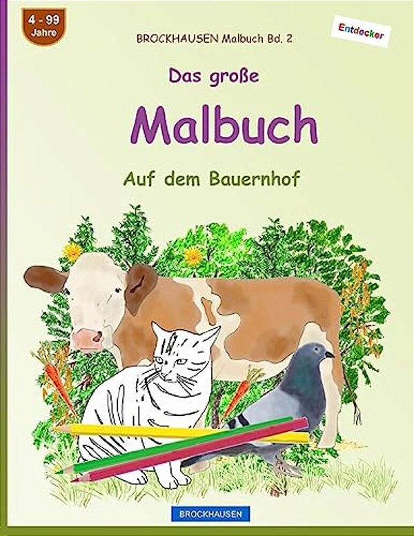 Brockhausen Malbuch Bd. 2 - Das Große Malbuch: Auf Dem Bauernhof-..