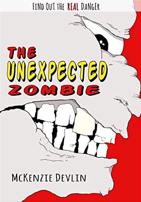 The Unexpected Zombie-..