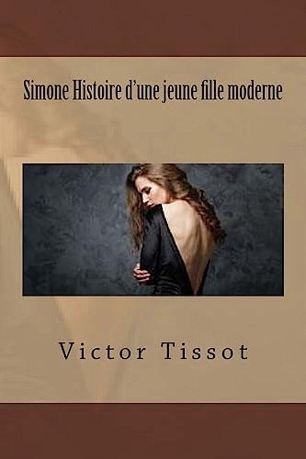 Simone Histoire D'Une Jeune Fille Moderne-..