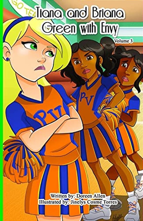 Tiana And Briana: Green With Envy-..
