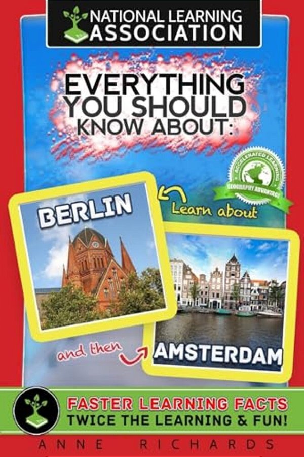 Everything You Should Know About Berlin And Amsterdam-..