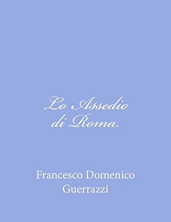Lo Assedio Di Roma-..