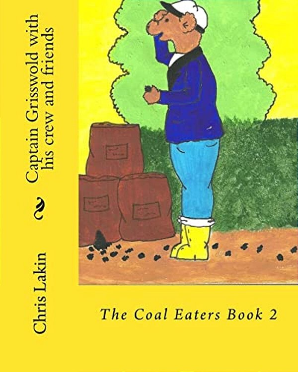 Captain Grisswold With His Crew And Friends: The Coal Eaters-..