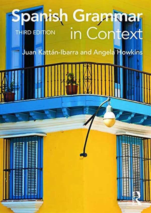 Spanish Grammar In Context-..