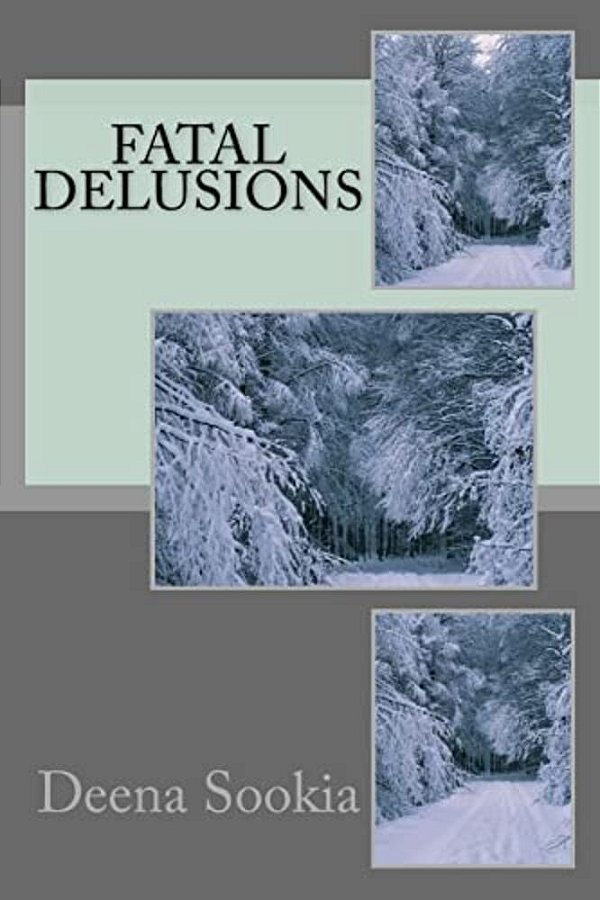 Fatal Delusions-..