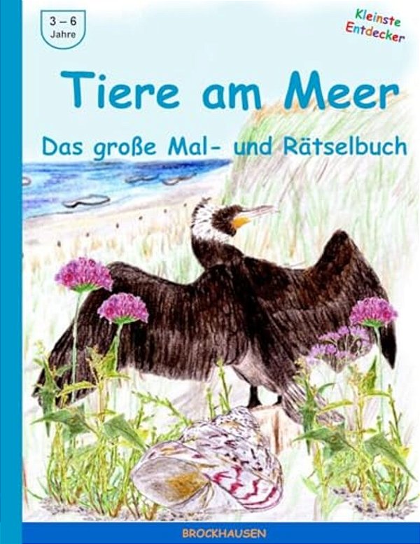 Tiere Am Meer - Das Grosse Mal- Und Rätselbuch: Farbausgabe-..