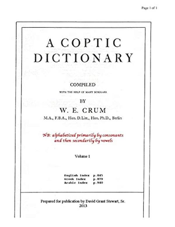 A Coptic Dictionary, Volume 1: The World's Best Coptic Dictionary-..