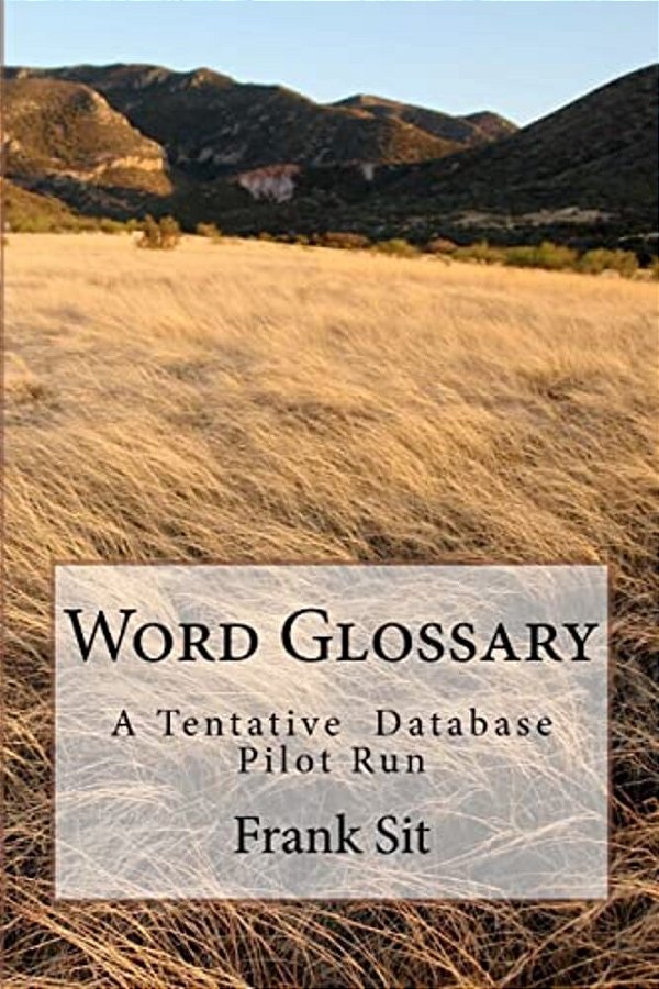 Word Glossary: A Tentative Database Pilot Run-..