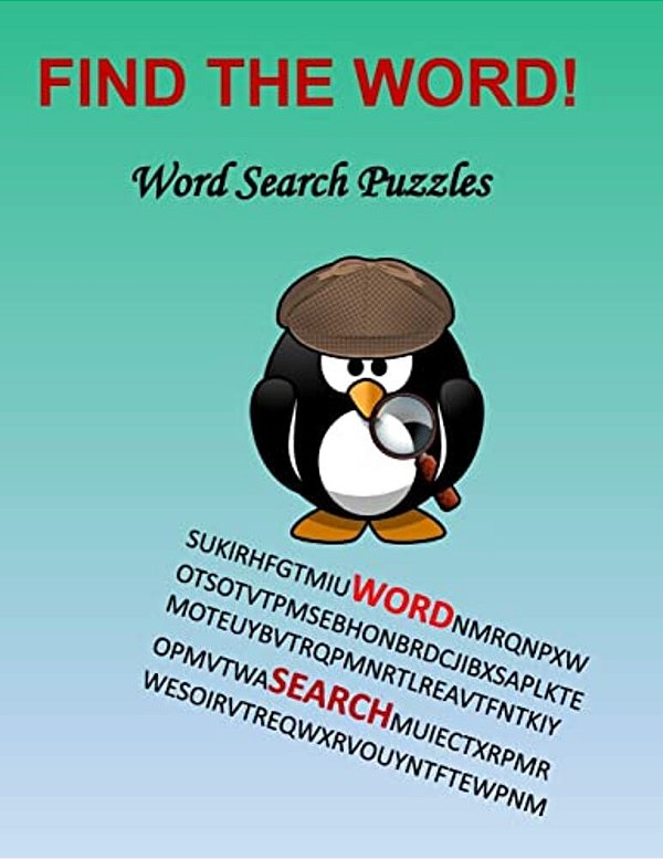 Find The Word!: Word Search Puzzles-..