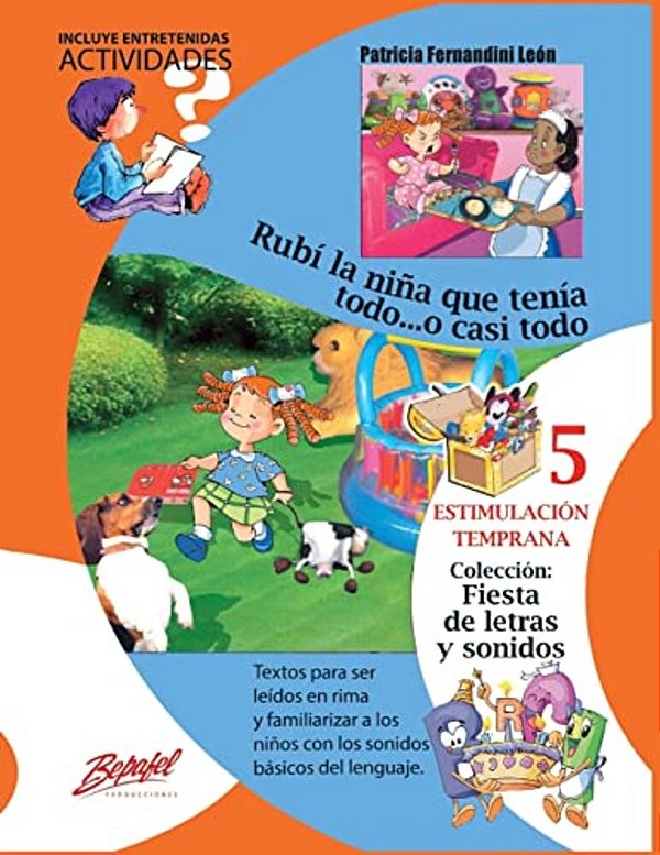 Rubí La Niña Que Tenía Todo... O Casi Todo.: Estimulación Temprana-..