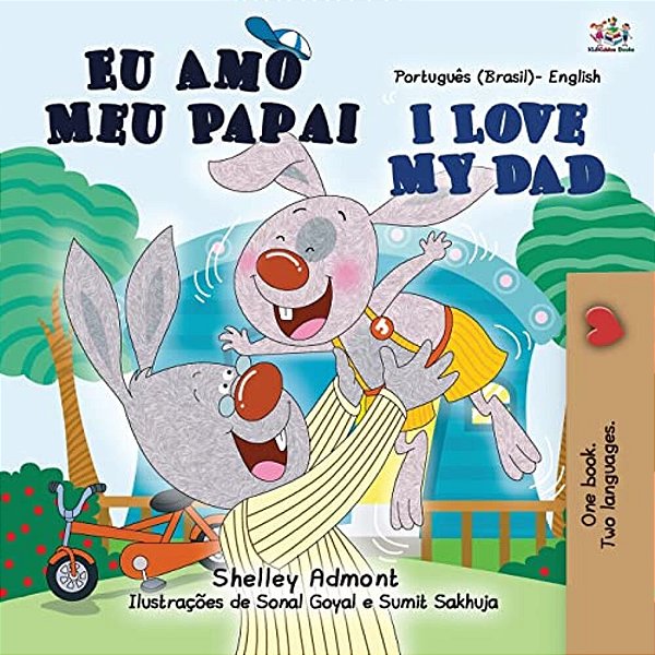 I Love My Dad (Portuguese English Bilingual Children's Book - Brazilian)-..