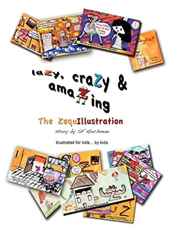 Lazy, Crazy & Amazing: The Zequillustration-..