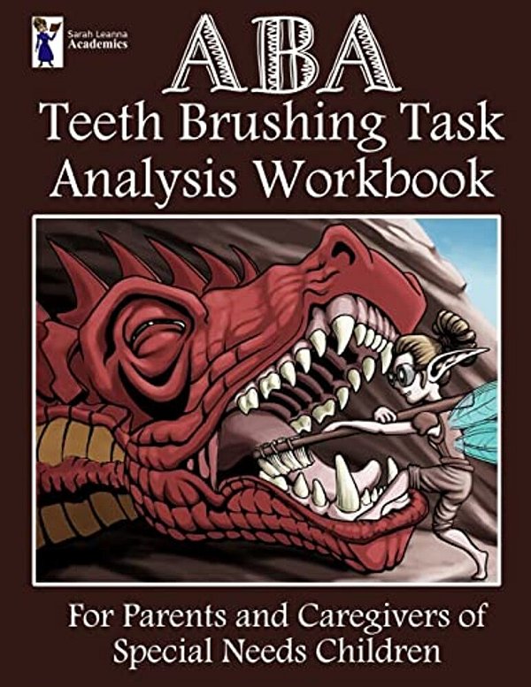 Aba Teeth Brushing Task Analysis Workbook-..