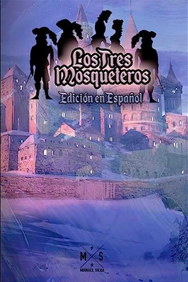 Los Tres Mosqueteros (Edicion En Español)-..