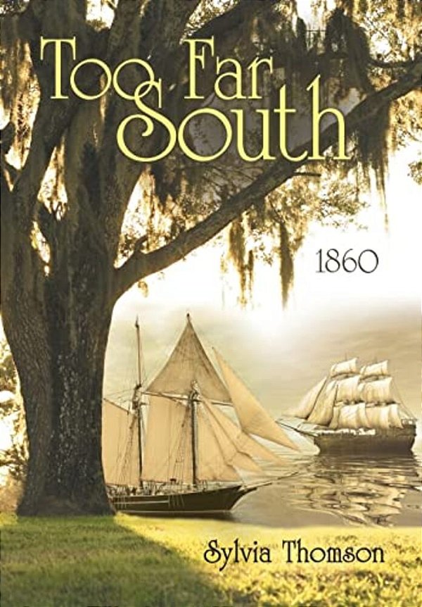 Too Far South: 1860-..